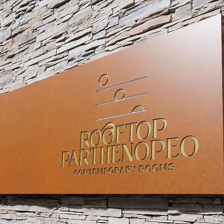 Rooftop Parthenopeo Contemporary Rooms Neapol Zewnętrze zdjęcie